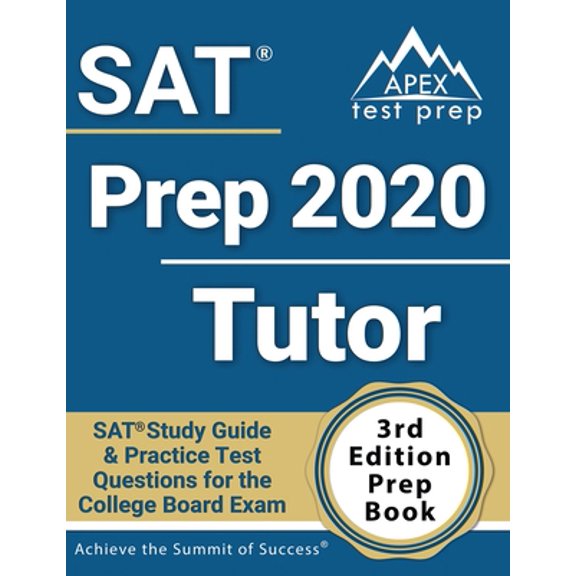Pre-Owned SAT Prep 2020 Tutor: SAT Study Guide and Practice Test Questions for the College Board Exam [3rd Edition Prep Book]