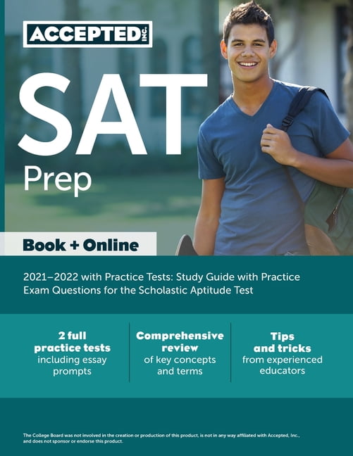 SAT Prep 2021-2022 with Practice Tests: Study Guide with Practice Exam  Questions for the Scholastic Aptitude Test (Paperback) 