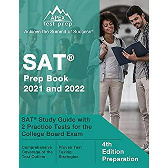 Pre-Owned SAT Prep Book 2021 and 2022: SAT Study Guide with 2 Practice Tests for the College Board Exam [4th Edition Preparation] (Paperback) 1628457856 9781628457858