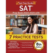 SAT Prep Book 2023-2024 مع 7 اختبارات تدريبية مراجعة دليل دراسة SAT للرياضيات والقراءة والكتابة على College Boar، غلاف ورقي