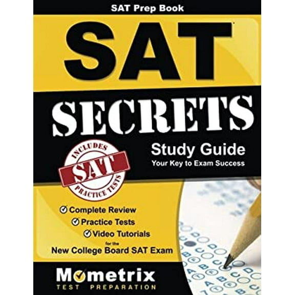 Pre-Owned SAT Prep Book: SAT Secrets Study Guide: Complete Review, Practice Tests, Video Tutorials for the New College Board SAT Exam (Paperback) 1516700481 9781516700486