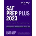 thumbnail image 1 of Pre-Owned SAT Prep Plus 2023: Includes 5 Full Length Practice Tests, 1500+ Practice Questions, + 1 Year Online (Paperback) by Kaplan Test Prep, 1 of 1