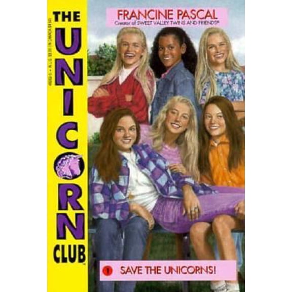 Pre-Owned SAVE THE UNICORNS (Unicorn Club) (Paperback) 0553482025 9780553482027