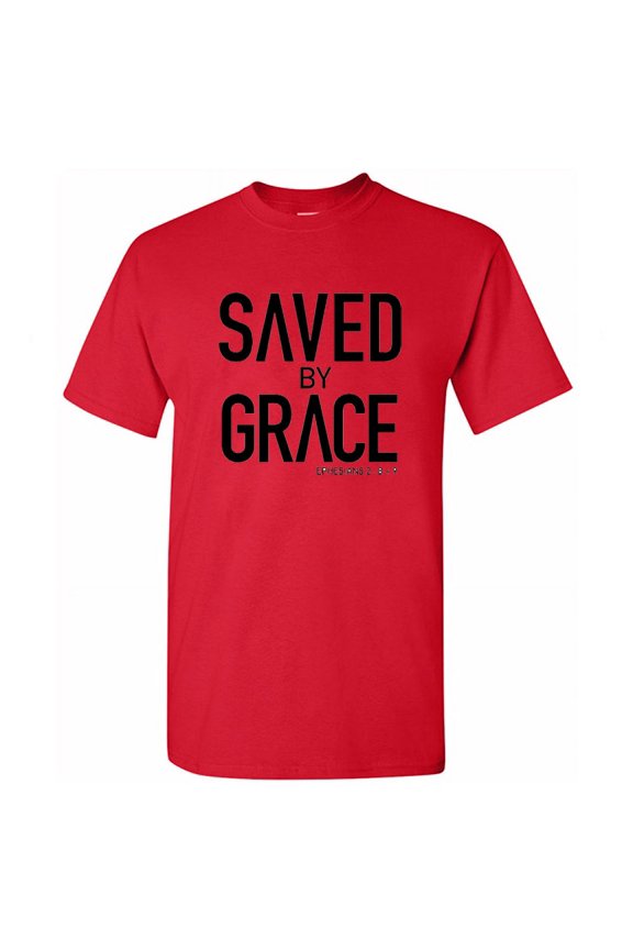 SAVED BY GRACE T-SHIRT