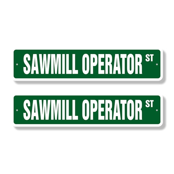 SAWMILL OPERATOR Classic Street Sign (2 Pack) lumber yard logs wood tree Road Sign | 4" X 18" Plastic Address Sign