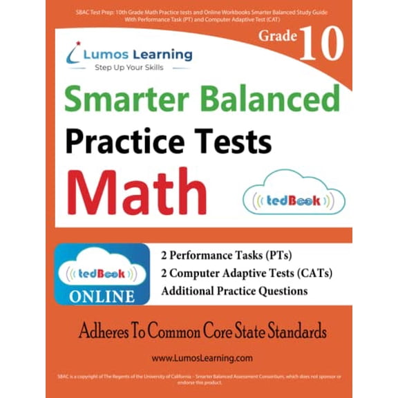 Pre-Owned SBAC Test Prep: 10th Grade Math Practice tests and Online Workbooks: Smarter Balanced Study Guide With Performance Task (PT) and Computer Adaptive Te... (Paperback) 1791343139 9781791343132