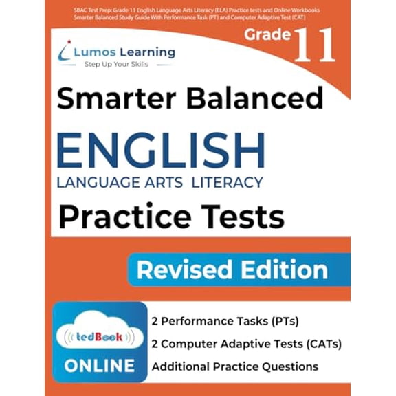 Pre-Owned SBAC Test Prep: Grade 11 English Language Arts Literacy (ELA) Practice tests and Online Workbooks: Smarter Balanced Study Guide With Performance Task (PT) and Computer Adaptive Paperback