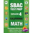 thumbnail image 1 of Pre-Owned Sbac Test Prep Grade 4 California Math: Smarter Balanced Practice Tests California, Grade 4 Math Common Core California, Caaspp California Test Grade (Paperback) 1948255316 9781948255318, 1 of 1