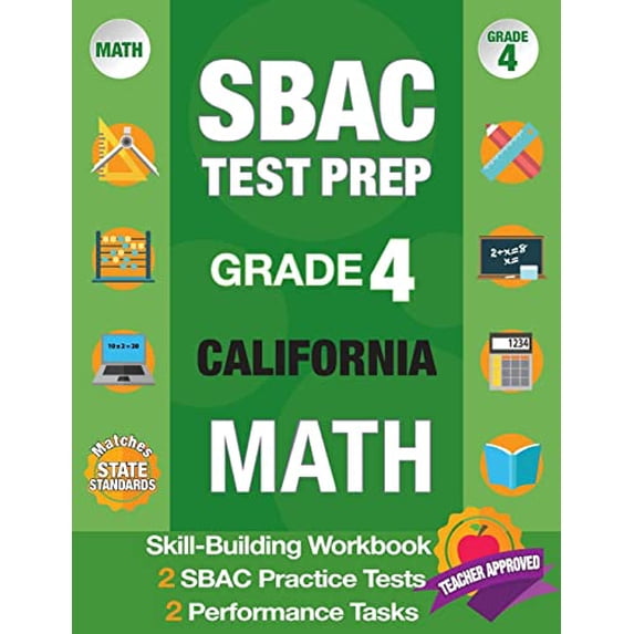 Pre-Owned Sbac Test Prep Grade 4 California Math: Smarter Balanced Practice Tests California, Grade 4 Math Common Core California, Caaspp California Test Grade (Paperback) 1948255316 9781948255318