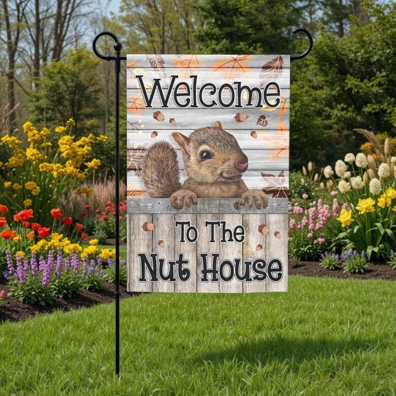 SBEMP Welcome To The Nut House Garden Flag 12x1 Squirrel Fall Sublimation