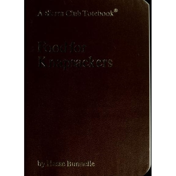 Pre-Owned SC-Food for Knapsackrs (Paperback) 0871560496 9780871560490