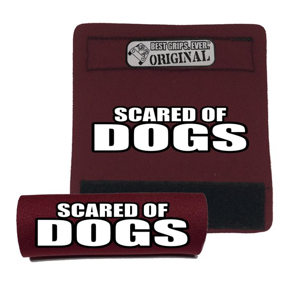 SCARED OF DOGS Grip