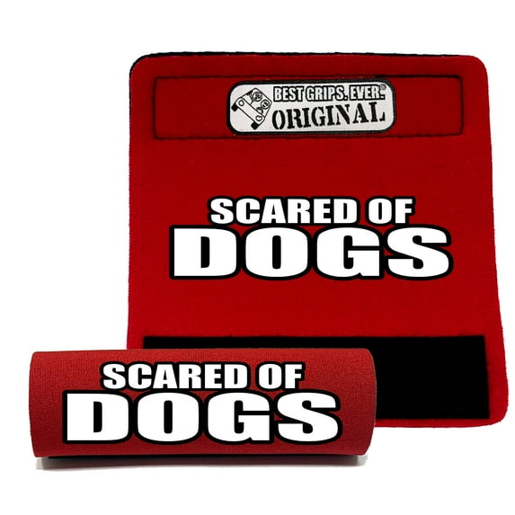 SCARED OF DOGS Grip