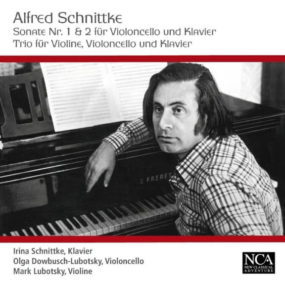 SCHNITTKE: SONATE NR. 1 & 2 FR VIOLONCELLO UND KLAVIER; TRIO FR VIOLINE, VIOLONCELLO UND KLAVIER