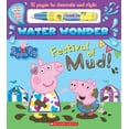 thumbnail image 1 of Festival of Mud! (a Peppa Pig Water Wonder Storybook) (Hardcover), 1 of 2