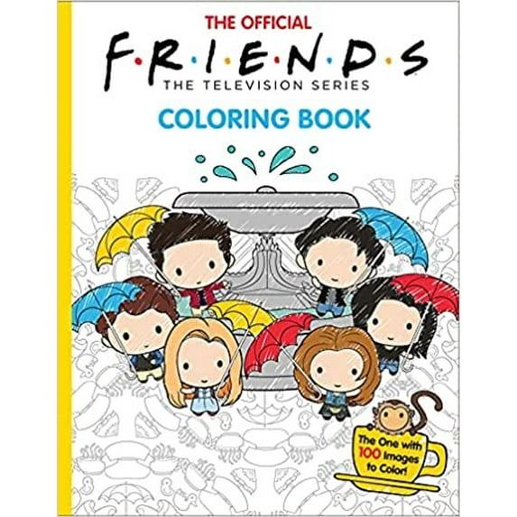 SCHOLASTIC: The Official Friends Coloring Book: the One with 100 Images to Color! (Media Tie-In), 96 pages (Media tie-in) (Paperback)
