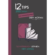 SCHREIBBUCH lernen der Koran Koran Lern- und  berarbeitungsbrosch re - Ein Hafidh werden - Praktische Ratschl ge und Hadithe, um den Heiligen Koran ohne Schwierigkeiten auswendig zu lernen - Mein Kor Paperback