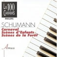 thumbnail image 1 of Schumann: Carnaval / Kinderszenen / Waldszenen (The 100 Classics, Vol. 84) Claudio Arrau (CD), 1 of 1