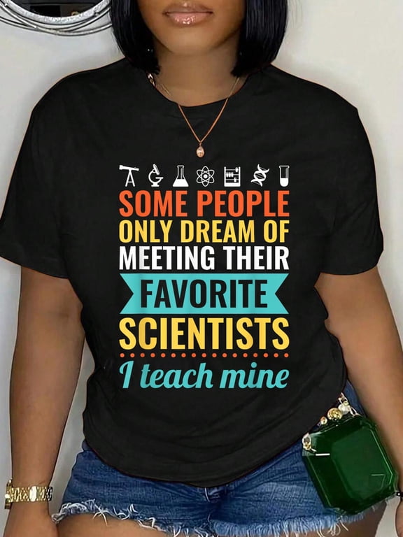 SCIENCE TEACHER Gift Teach Biology Chemistry Physics T-Shirt Graphic Tee summer Tops For Women Round Neck Fashion Cotton shirts