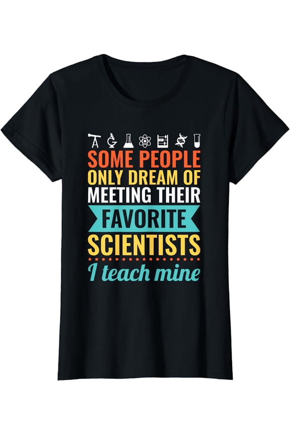 SCIENCE TEACHER Gift Teach Biology Chemistry Physics T-Shirt
