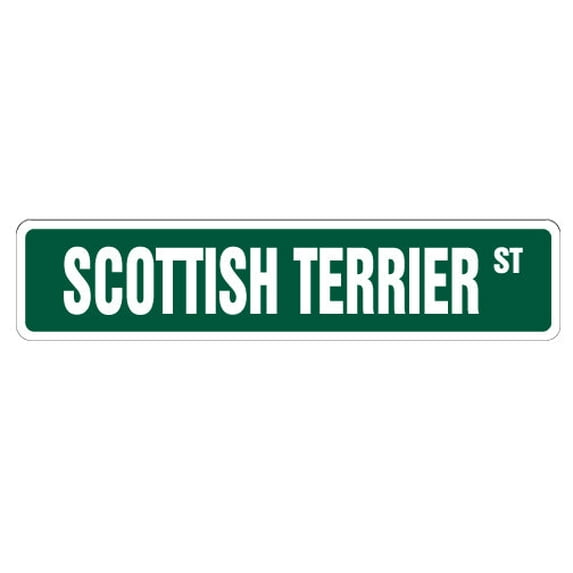 SCOTTISH TERRIER Street Sign dog lover great breeder owner | Indoor/Outdoor | 18" Wide