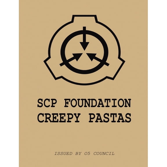 Scp Case Files SCP Case Files: Creepy Pastas, (Paperback)