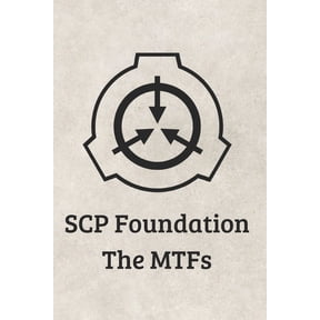 SCP MTF Handbook: Clearance Level 5 Secure Contain Protect Mobile Task Forces Learning/Explanation, (Paperback)
