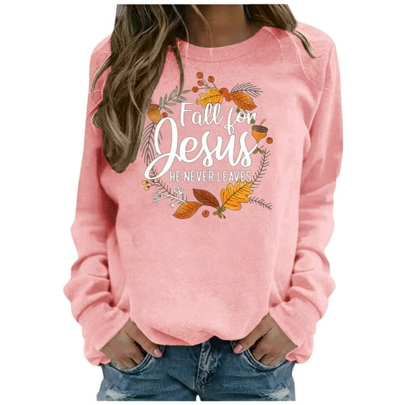 SCSAlgin Jesus Shirt Women Fall for Jesus He Never Leaves Printed Sweatshirt Tee Tunic Tops Fall Sweatshirt