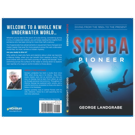SCUBA Pioneer: Diving from the 1950's to the Present, (Paperback)