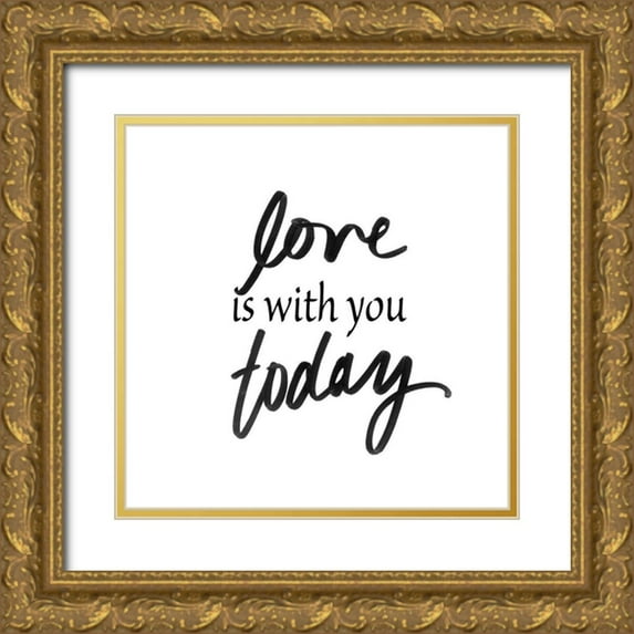 SD Graphics Studio 12x12 Gold Ornate Wood Framed with Double Matting Museum Art Print Titled - Love Is With You Today