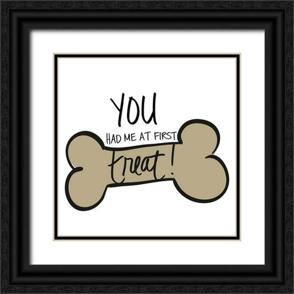 SD Graphics Studio 15x15 Black Ornate Wood Framed with Double Matting Museum Art Print Titled - You Had Me at First Treat