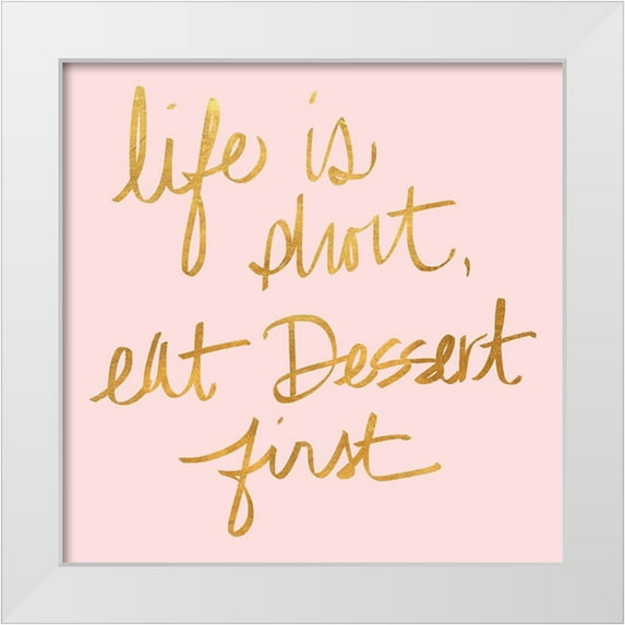 SD Graphics Studio 15x15 White Modern Wood Framed Museum Art Print Titled - Eat Dessert First I