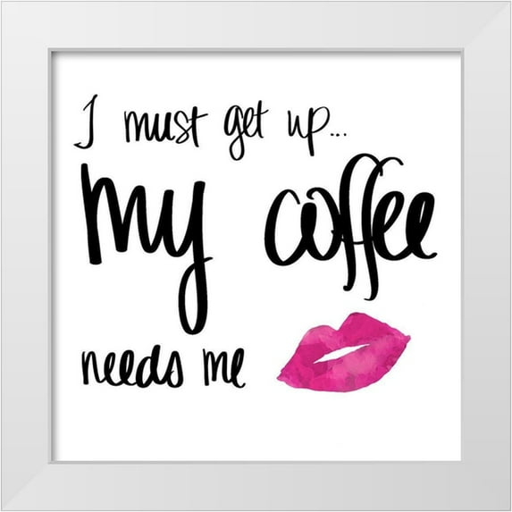 SD Graphics Studio 20x20 White Modern Wood Framed Museum Art Print Titled - My Coffee Needs Me with Pink Lips