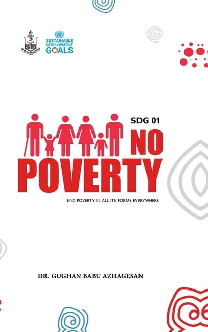 SDG 1 No Poverty: End Poverty in all its forms Everywhere, (Hardcover ...