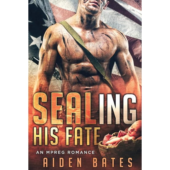 SEALing His Fate (Paperback) by Aiden Bates