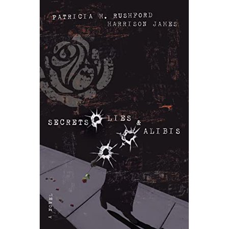 Pre-Owned Secrets Lies and Alibis (Paperback) 1591450810 9781591450818