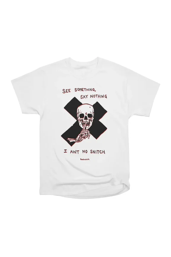 SEE SOMETHING SAY NOTHING T-Shirt Tee Gift For Him Merch For Her Apparel For Friend