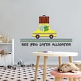 thumbnail image 1 of SEE YOU LATER Alligator Colorful Kids Good Bye Wall Sticker- Design with Vinyl-Sticker for home Decoration Wall Mural to Transform a Room with a New Look- Size : 40" x 24", 1 of 4