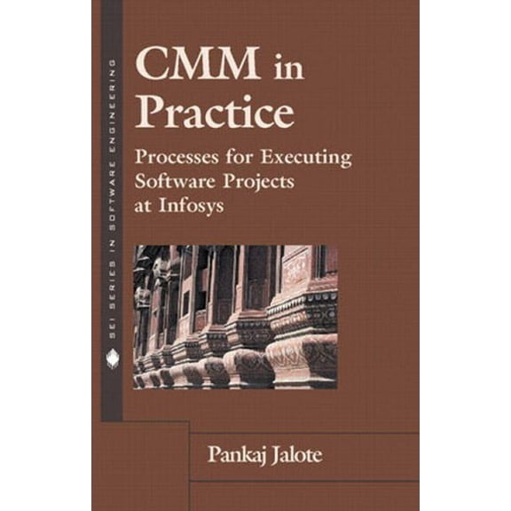 Pre-Owned CMM in Practice: Processes for Executing Software Projects at Infosys (Paperback) 0201616262 9780201616262