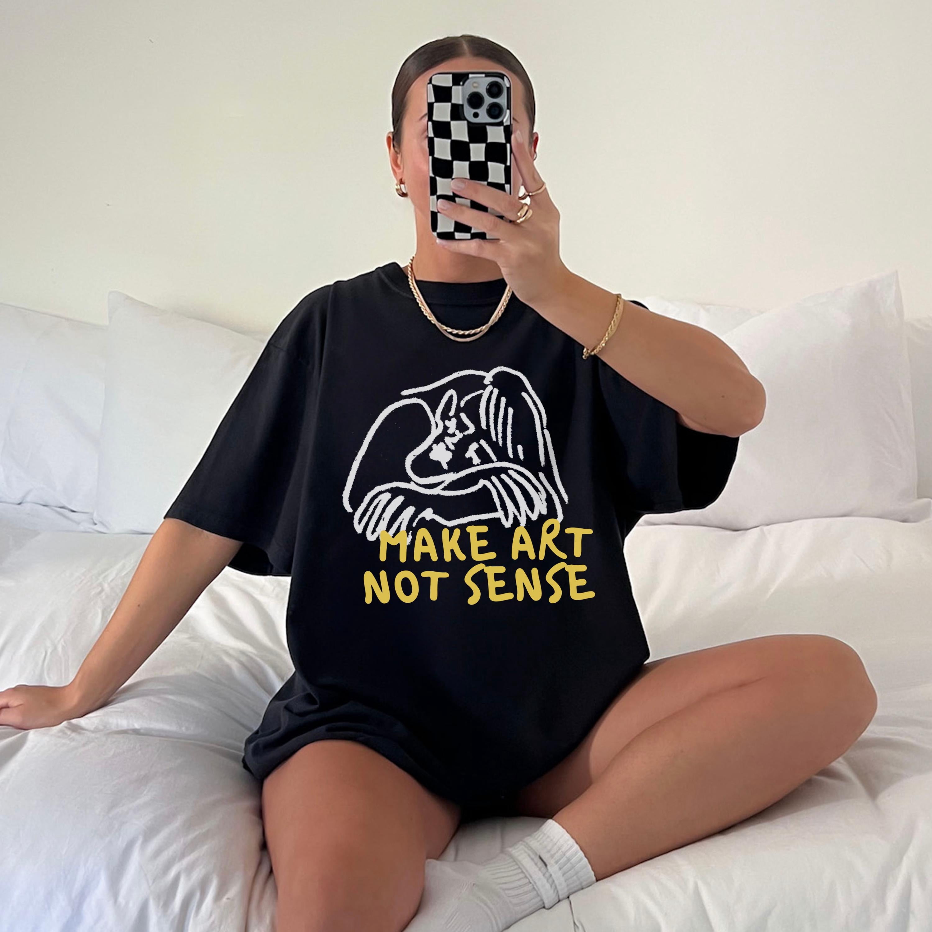 SEIKEMS Make Art Not Sense Shirt, Artist Statement Tee, Oversized ...