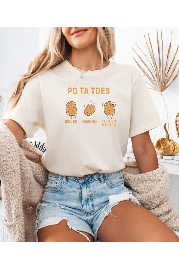 Po Ta Toes Funny Food Shirt, Boil Em Mash Em Stew Em Quote Tee, Tater Humor Shirt, Geeky Parody Gift, Meme Inspired Design