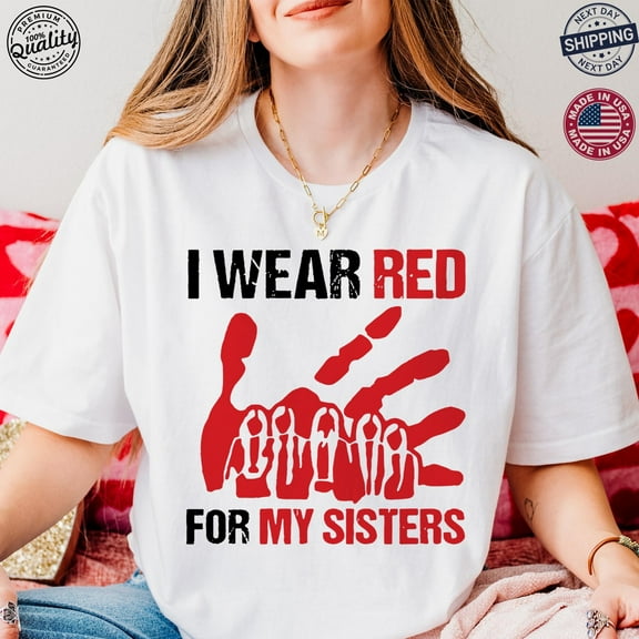SEIKEMS Wear Red for My Sisters Shirt, No More Stolen Sisters Tee, Missing Women Shirt, Murdered Women T-Shirt, American Native Tee
