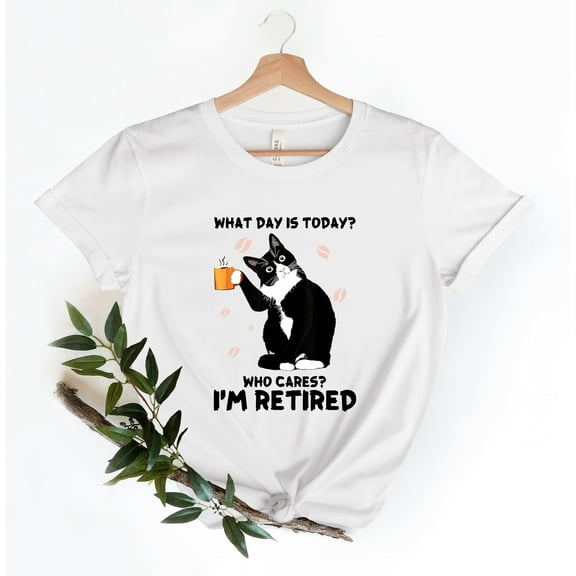 SEIKEMS who cares I'm retired shirt, What Day Is Today shirt, Who Cares I'm Retired Shirt, Cat Drink Coffee, Cute Cat Tee, Gift For Cat Lovers