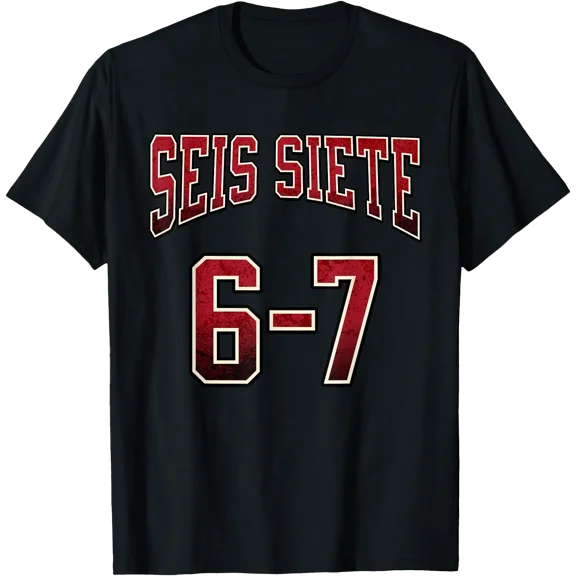 SEIS Siete 67 Spanish Sports Funny Six Seven Meme T-Shirt