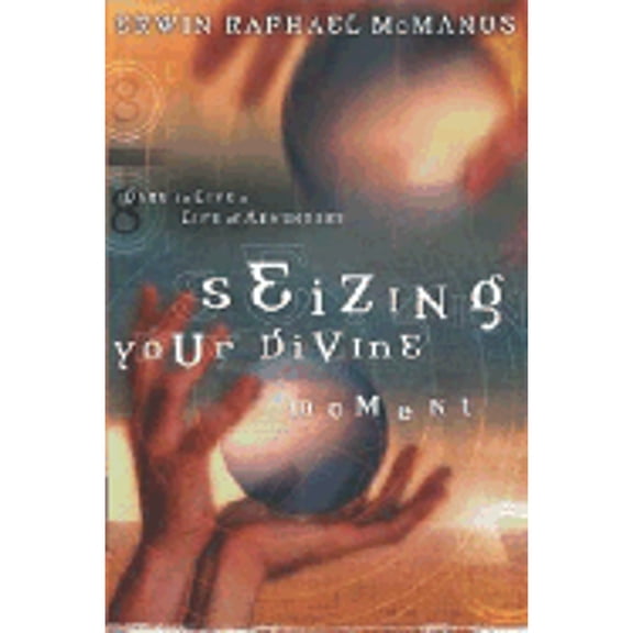 Pre-Owned SEIZING YOUR DEVINE MOMENT