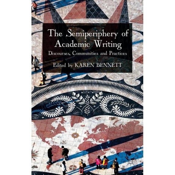 SEMIPERIPHERY OF ACADEMIC WRITING