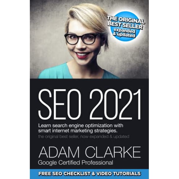 Pre-Owned SEO 2021 Learn Search Engine Optimization With Smart Internet Marketing Strategies: Learn SEO with (Paperback) by Adam Clarke