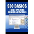 thumbnail image 1 of SEO Basics - Tips for Small Business Owners, (Paperback), 1 of 1