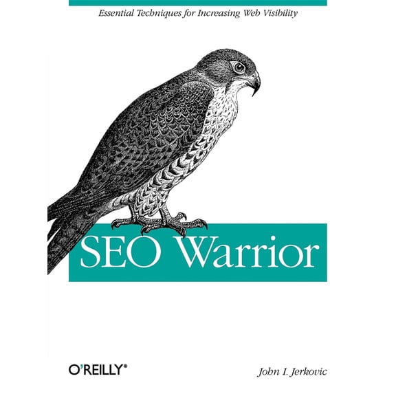 Pre-Owned SEO Warrior: Essential Techniques for Increasing Web Visibility (Paperback) 059615707X 9780596157074