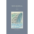 thumbnail image 1 of SEOS Manual: Volume 3, (Paperback), 1 of 1